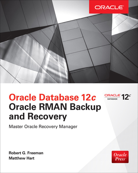 Cover image for book Oracle Database 12c Oracle RMAN Backup and Recovery