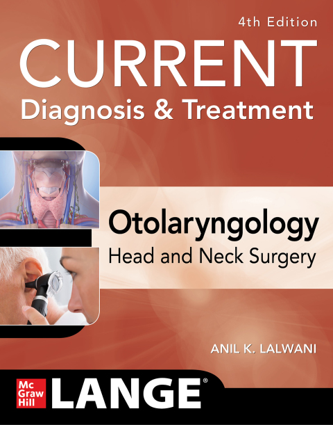 Cover image for book CURRENT Diagnosis & Treatment Otolaryngology--Head and Neck Surgery, Fourth Edition