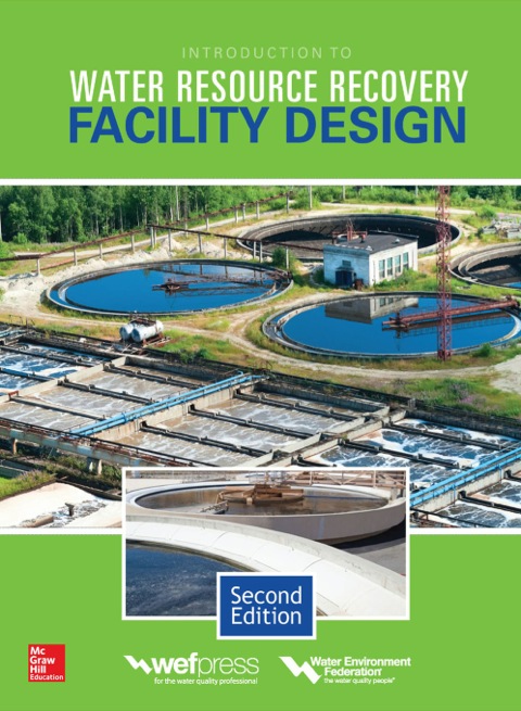 Cover image for book Introduction to Water Resource Recovery Facility Design