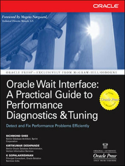 Cover image for book Oracle Wait Interface: A Practical Guide to Performance Diagnostics & Tuning