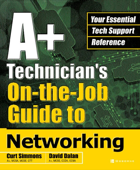 Cover image for book A+ Technician's On-the-Job Guide to Networking