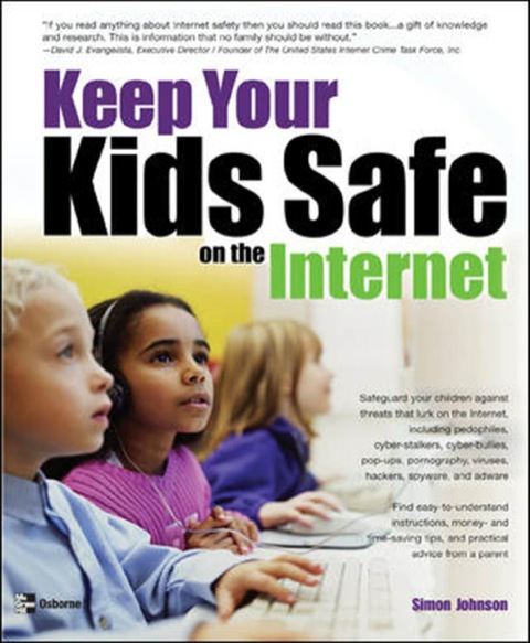 Cover image for book Keep Your Kids Safe on the Internet