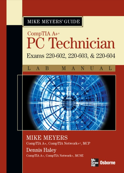 Cover image for book Mike Meyers' A+ Guide: PC Technician Lab Manual (Exams 220-602, 220-603, & 220-604)