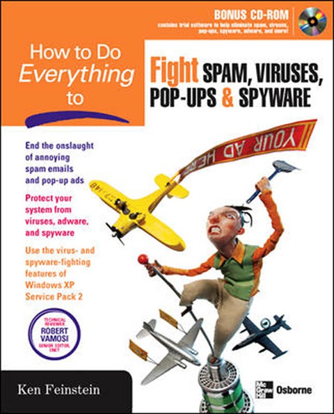 Cover image for book How to Do Everything to Fight Spam, Viruses, Pop-Ups, and Spyware