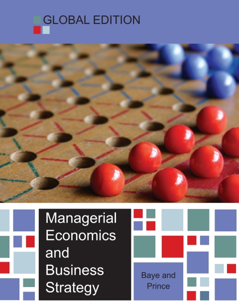 EBOOK: Managerial Economics and Business Strategy - Global Edition 