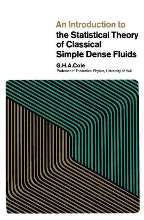 Cover image for book An Introduction to the Statistical Theory of Classical Simple Dense Fluids