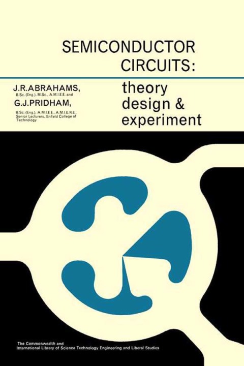 Cover image for book Semiconductor Circuits: Theory, Design and Experiment