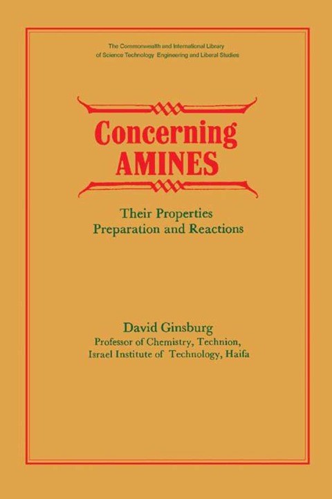 Cover image for book Concerning Amines: Their Properties, Preparation and Reactions