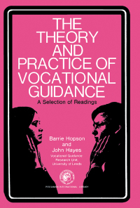 Cover image: The Theory and Practice of Vocational Guidance: A Selection of Readings 9780080133911