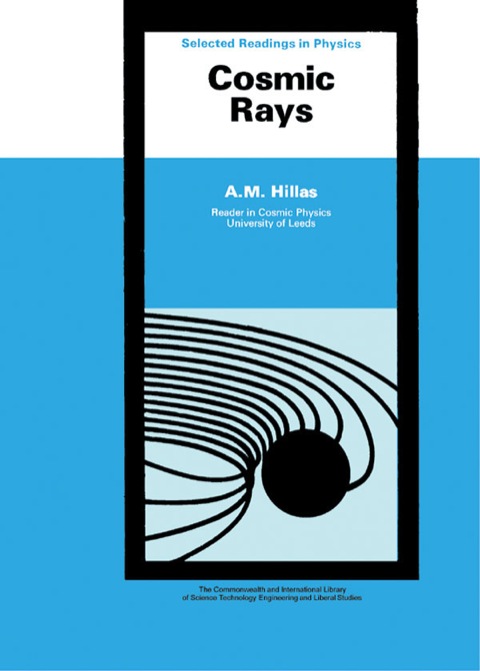 Cover image for book Cosmic Rays: The Commonwealth and International Library: Selected Readings in Physics