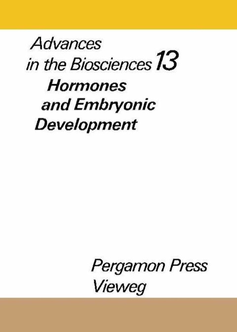 Cover image for book Hormones and Embryonic Development: Advances in The Biosciences