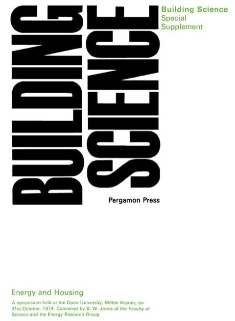 Cover image for book Energy and Housing: A Symposium Held at the Open University, Milton Keynes, on 31st October, 1974. Convened by B.W. Jones of the Faculty of Science and the Energy Research Group