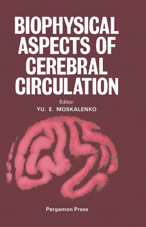 Cover image for book Biophysical Aspects of Cerebral Circulation