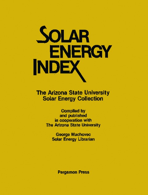 Cover image for book Solar Energy Index: The Arizona State University Solar Energy Collection