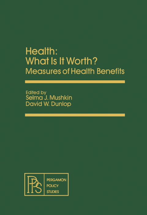 Cover image for book Health: What Is It Worth?: Measures of Health Benefits