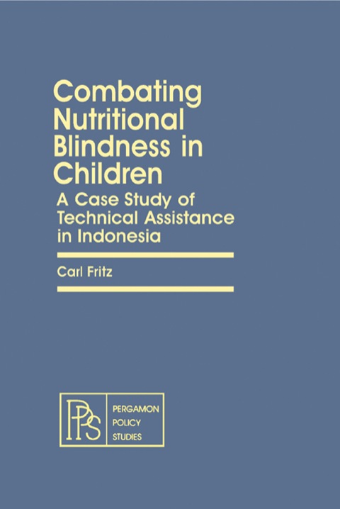 Cover image for book Combating Nutritional Blindness in Children: A Case Study of Technical Assistance in Indonesia