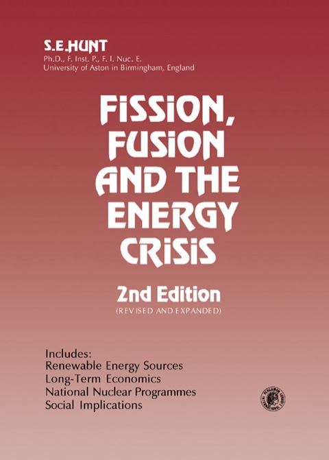 Cover image for book Fission, Fusion and The Energy Crisis