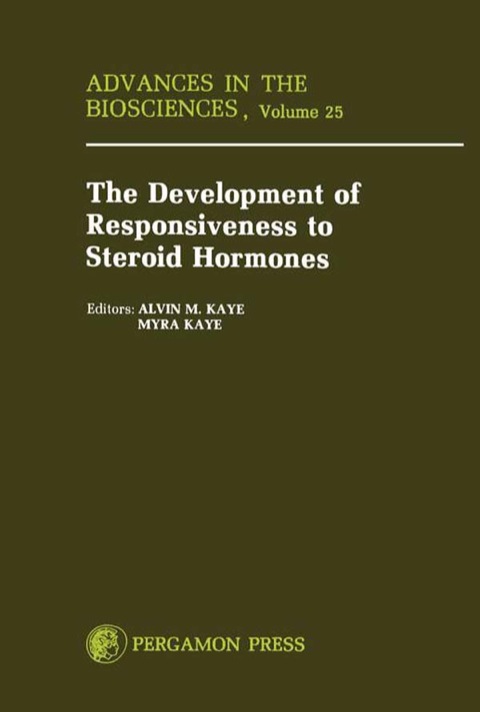 Cover image for book Development of Responsiveness to Steroid Hormones: Advances in The Biosciences
