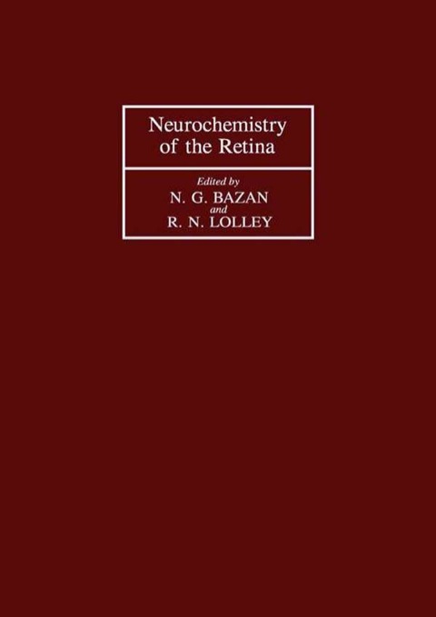 Cover image for book Neurochemistry of the Retina: Proceedings of the International Symposium on the Neurochemistry of the Retina Held in Athens, Greece, August 28 - September 1, 1979