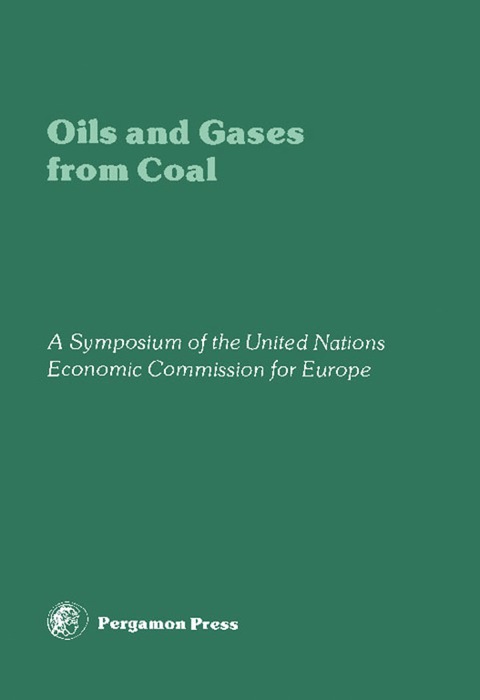 Cover image for book Oils and Gases from Coal: a Symposium of The United Nations Economic Commission for Europe