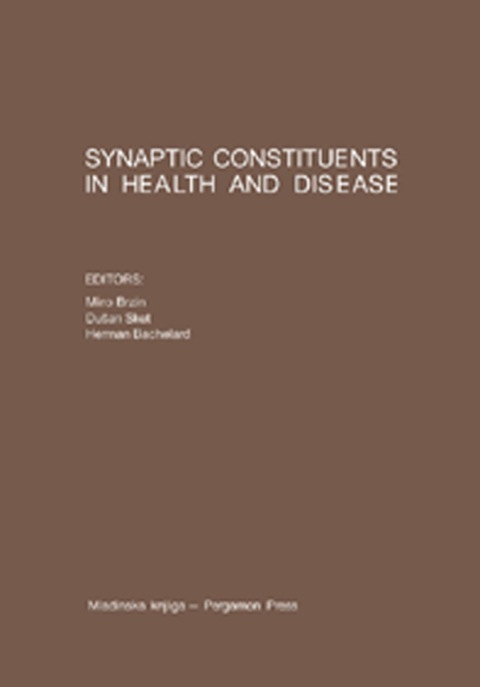 Cover image for book Synaptic Constituents in Health and Disease: Proceedings of the Third Meeting of the European Society for Neurochemistry, Bled, August 31st to September 5th, 1980