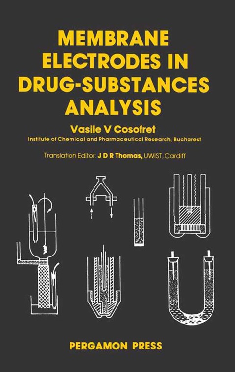 Cover image for book Membrane Electrodes in Drug-Substances Analysis