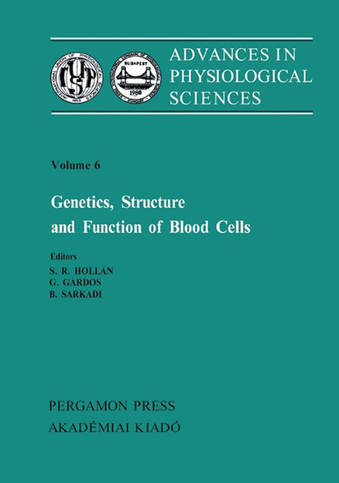 Cover image for book Genetics, Structure and Function of Blood Cells: Proceedings of the 28th International Congress of Physiological Sciences, Budapest, 1980