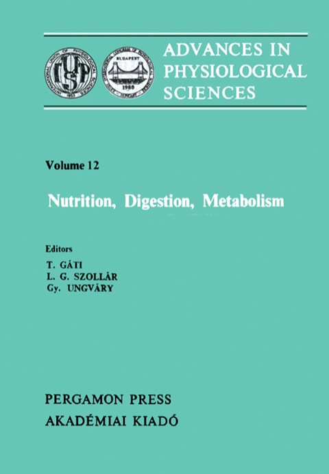 Cover image for book Nutrition, Digestion, Metabolism: Proceedings of the 28th International Congress of Physiological Sciences, Budapest, 1980
