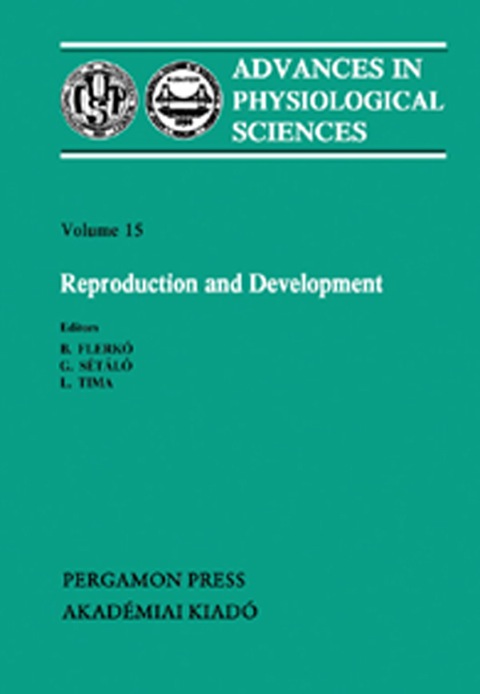 Cover image for book Reproduction and Development: Proceedings of the 28th International Congress of Physiological Sciences, Budapest, 1980