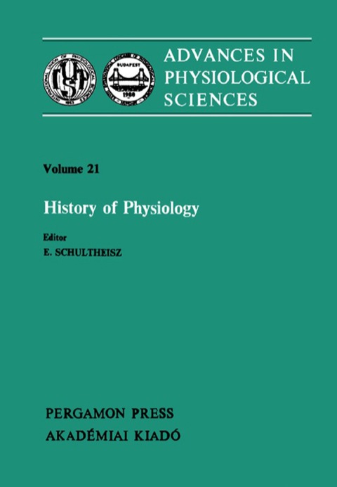 Cover image for book History of Physiology: Proceedings of the 28th International Congress of Physiological Sciences, Budapest, 1980
