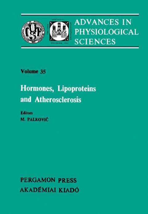 Cover image for book Hormones, Lipoproteins and Atherosclerosis: Advances in Physiological Sciences