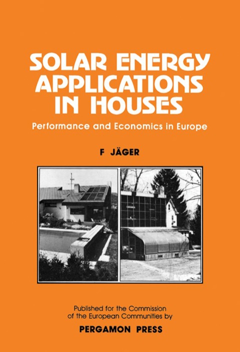 Cover image for book Solar Energy Applications in Houses: Performance and Economics in Europe