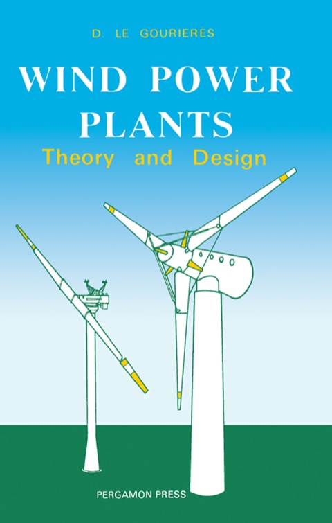 Cover image for book Wind Power Plants: Theory and Design