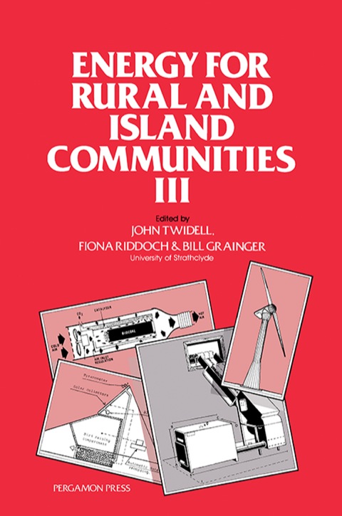 Cover image for book Energy for Rural and Island Communities III: Proceedings of the Third International Conference Held at Inverness, Scotland, September 1983