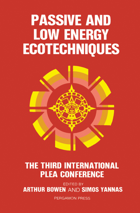 Cover image for book Passive and Low Energy Ecotechniques: Proceedings of the Third International PLEA Conference, Mexico City, Mexico, 6–11 August 1984