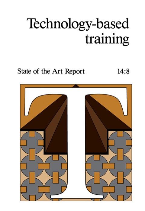 Cover image for book Technology–Based Training: State of the Art Report