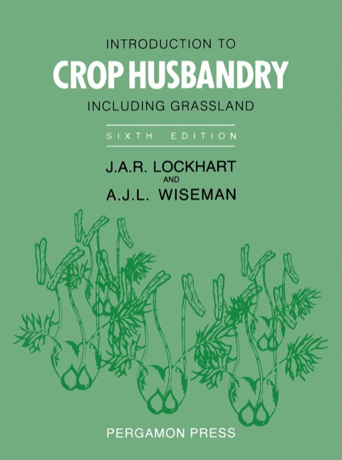 Cover image for book Introduction to Crop Husbandry: Including Grassland