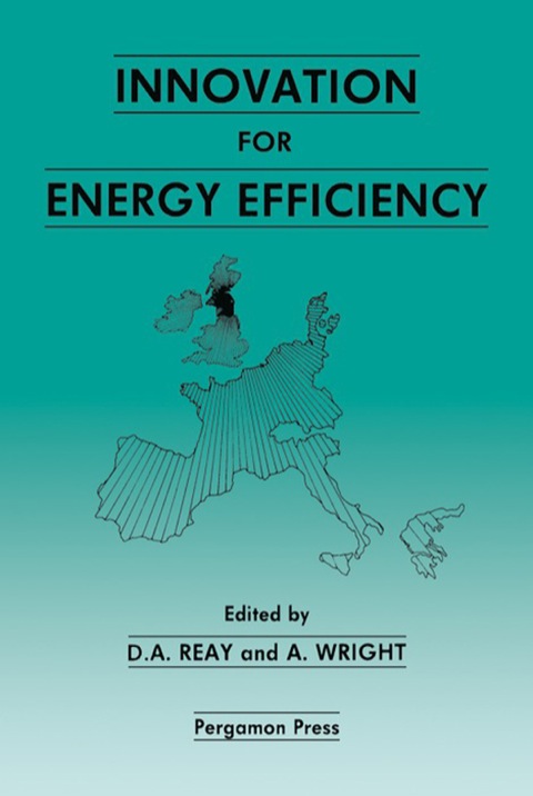 Cover image for book Innovation for Energy Efficiency: Proceedings of the European Conference, Newcastle upon Tyne, UK, 15–17 September 1987