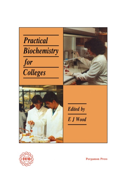 Cover image for book Practical Biochemistry for Colleges