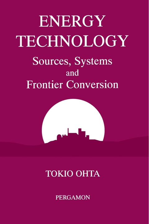 Cover image for book Energy Technology: Sources, Systems and Frontier Conversion