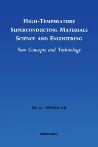 Cover image: High-Temperature Superconducting Materials Science and Engineering: New Concepts and Technology 9780080421513