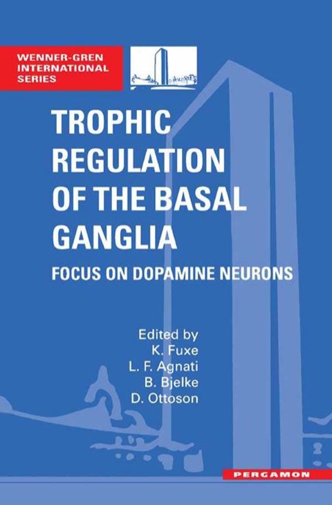 Cover image for book Trophic Regulation of the Basal Ganglia: Focus on Dopamine Neurons
