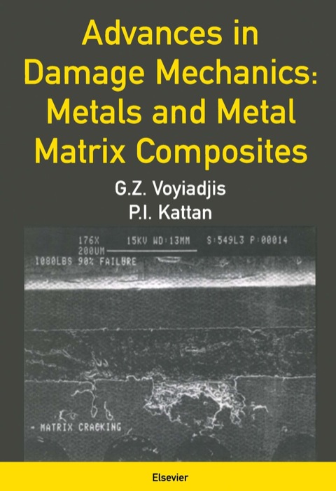Cover image for book Advances in Damage Mechanics: Metals and Metal Matrix Composites: Metals and Metal Matrix Composites
