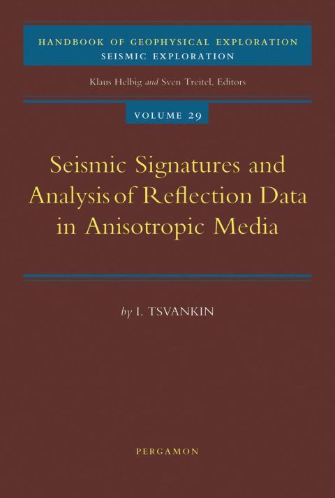 [1825 days] Seismic Signatures and Analysis of Reflection Data in Anisotropic Media