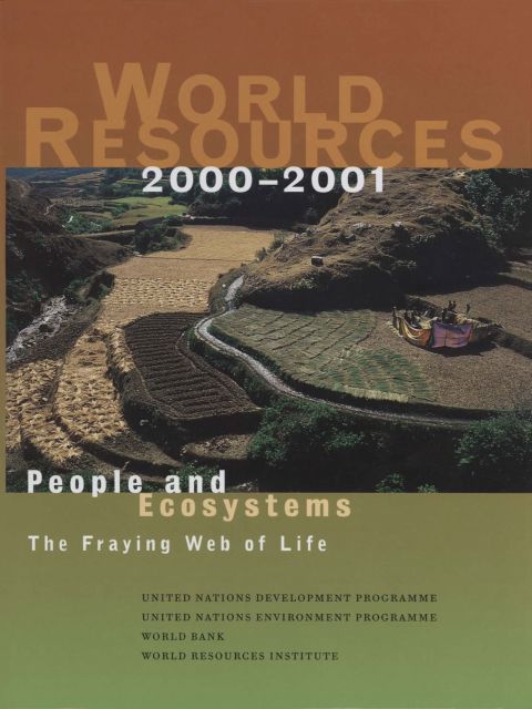 Cover image for book World Resources 2000-2001: People and Ecosystems: The Fraying Web of Life