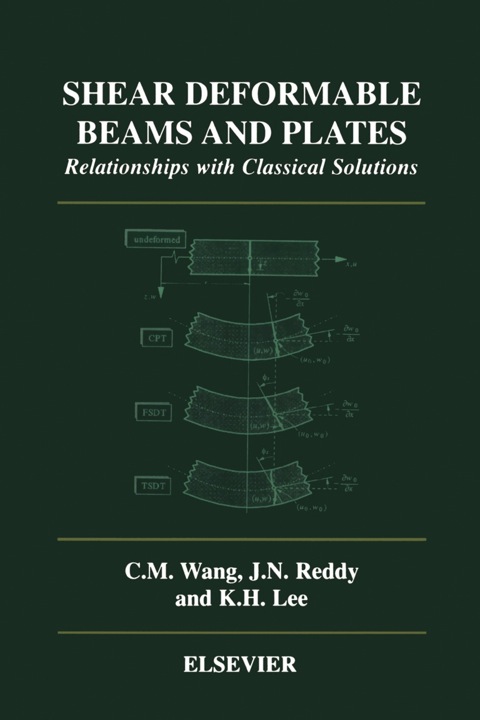 Cover image for book Shear Deformable Beams and Plates: Relationships with Classical Solutions