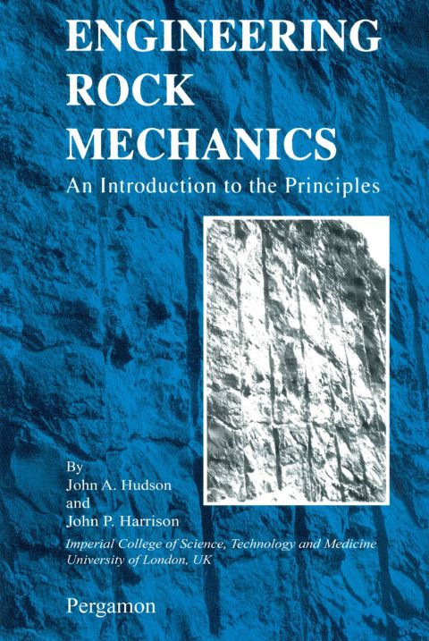 Cover image for book ENGINEERING ROCK MECHANICS - AN INTRODUCTION TO THE PRINCIPLES