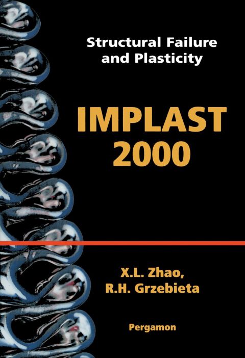 [1825 days] Structural Failure and Plasticity: IMPLAST 2000<br>4-6 October 2000, Melbourne, Australia