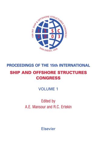 Proceedings of the 15th International Ship and Offshore Structures Congress: 3-volume set