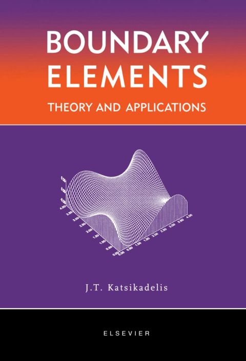 [1825 days] Boundary Elements: Theory and Applications: Theory and Applications